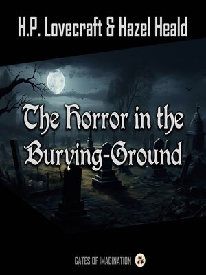 cover image of The Horror in the Burying-Ground